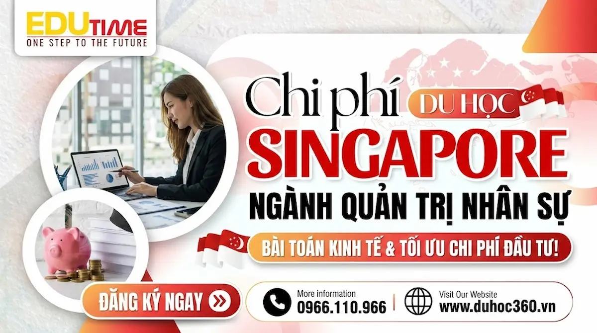 Du học Singapore ngành Quản trị Nhân sự 3 Chi phí du học Singapore ngành Quản trị nhân sự