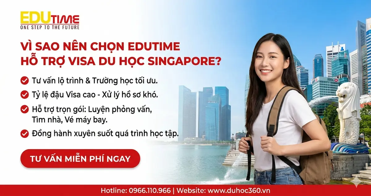 Vì sao nên chọn Edutime hỗ trợ visa du học Singapore?